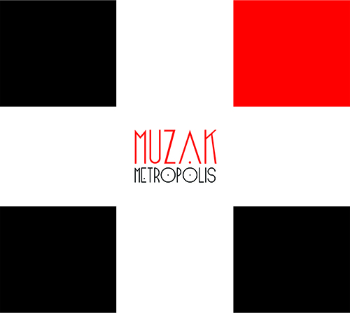 Muzak - Metropolis